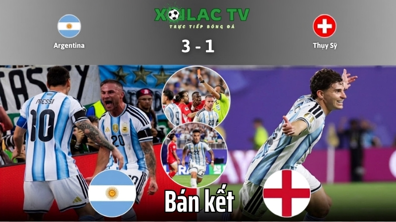 Argentina thẳng tiến vào bán kết gặp Anh
