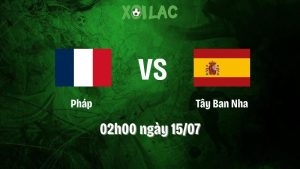 Nhận Định Bóng Đá Pháp Vs Tây Ban Nha